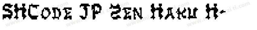 SHCode JP Zen Haku H字体转换